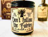 Don't Follow the Fairies Amber 8oz Crackling Wood Wick Soy Wax Choose your Scent