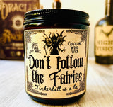 Don't Follow the Fairies Amber 8oz Crackling Wood Wick Soy Wax Choose your Scent